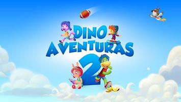 Danonino: Dino Aventuras 2 Cartaz
