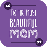 آیکون‌ Best Mother’s Day Quotes