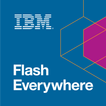 IBM Flash Everywhere