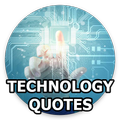 Technology Quotes