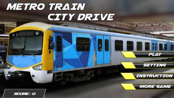 Metro Train City Drive Poster