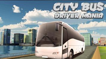 City Bus Driver Mania Affiche
