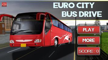 Euro City Bus Drive Affiche