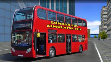 پوستر LONDON BUS  SIMULATOR 2015