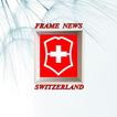 FRAME NEWS SWITZERLAND