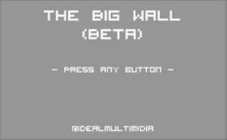 The Big Wall (Jogo Para SmartT poster