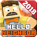 2018 Minecraft Hello Neighbor Mod Ideas APK