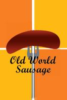 Old World Sausage Factory Plakat