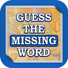 Guess the Missing Words icono