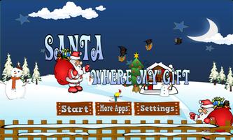 Santa Where My Gift Plakat