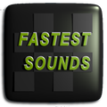 Fastest Sounds