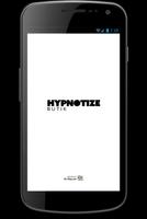 Hypnotize Butik poster