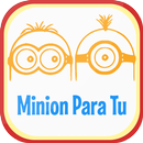 Minion Para Tu aplikacja