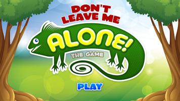 Don't Leave me Alone Affiche