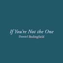 If You're Not the One Lyrics APK