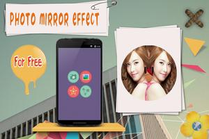 Photo Mirror Effect:PicEditor™ Poster