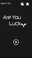 Are You Lucky : Once A Day Plakat