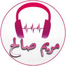 Songs of Maryam Saleh APK