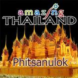 amazing thailand Phitsanulok