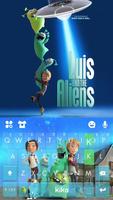 Luis & the Aliens Kika Keyboard poster