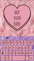 Keyboard - Not Your Baby New Theme plakat