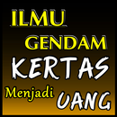 ILMU GENDAM KERTAS MENJADI UANG TERBARU KOMPLIT APK