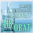 Ilmu Hikmah Membuat Air Untuk Obat APK