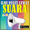 Ilmu Pelet Lewat Suara Ampuh