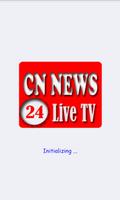 CN24 Live TV | Provide You Live Transmission Affiche