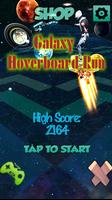 Galaxy Hoverboard Run poster