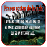 Frases cortas de la vida