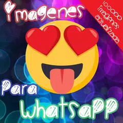 Imágenes para Whatsapp アプリダウンロード