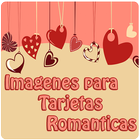 Imagenes tarjetas romanticas icône