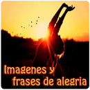 Imagenes y frases de alegria APK
