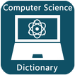 Computer Science Dictionary