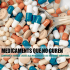 MQNC Medicaments que no curen simgesi