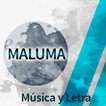 Música de Maluma todas las canciones GRATIS!