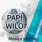 Papi Wilo ++ Música y letra アイコン