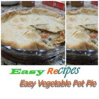 Easy Vegetable Pot Pie الملصق