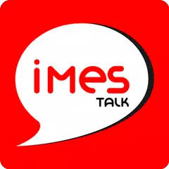 IMES Talk (Versi baru) アプリダウンロード