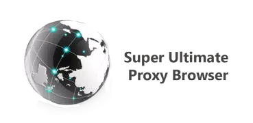 Super Ultimate Proxy Browser (