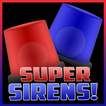 Super Sirens: Police EMS Fire