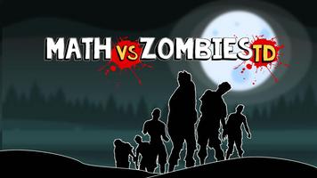 Math Vs Zombie Tower Defense poster