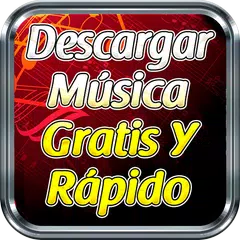 download Descargar Música Grátis y Rápido mp3 Español Guía APK