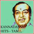 Kannadasan Songs - Tamil