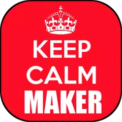 Keep Calm Maker