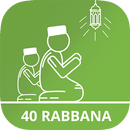 40 Rabbana - Quran Dua Supplic APK