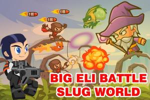 Big Eli Battle Slug World 2017 Affiche