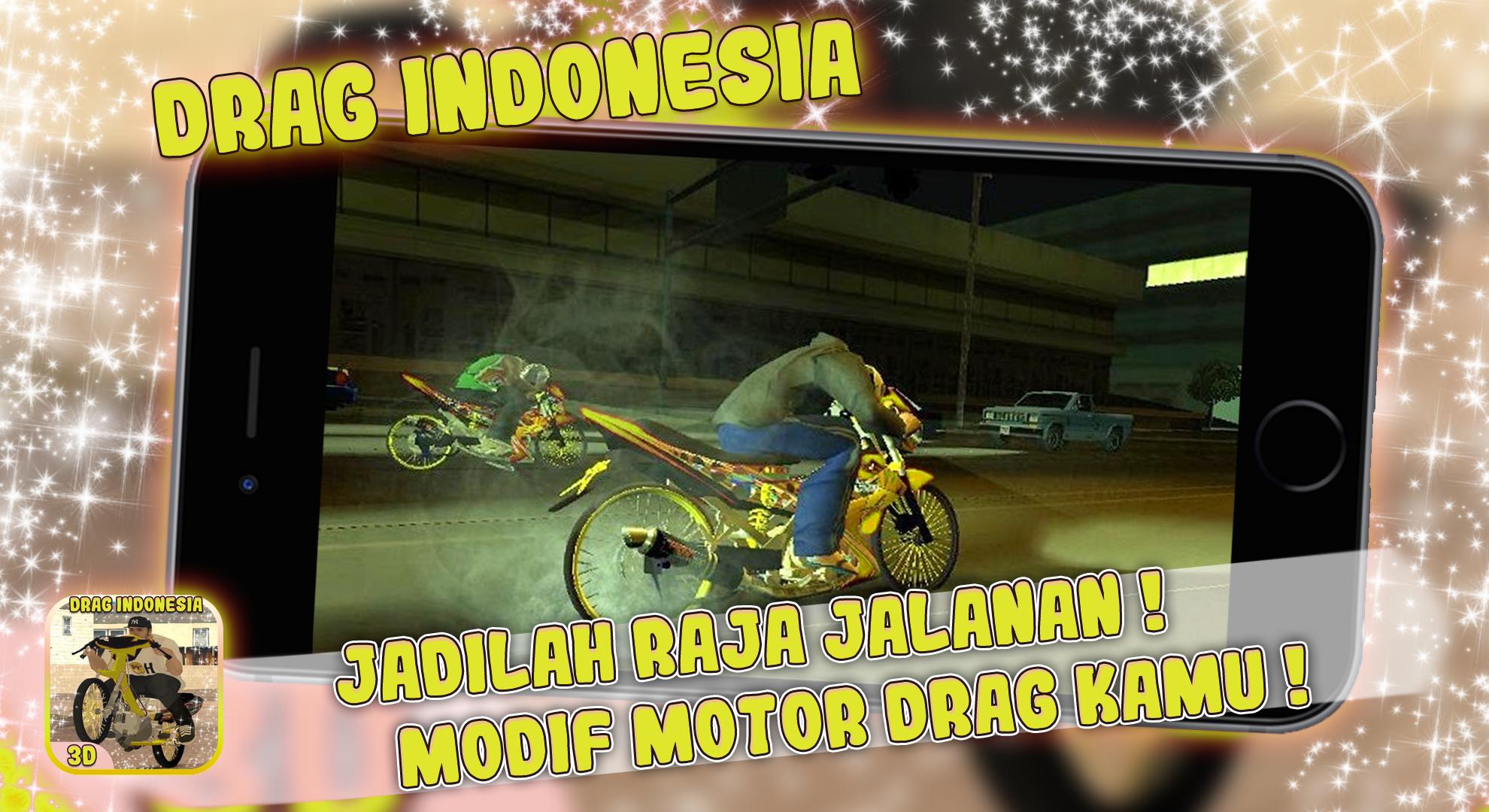 Drag Indonesia Street Racing 3D 2018 For Android APK Download