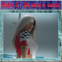Baby K - Da zero a cento Songs 2018 Affiche